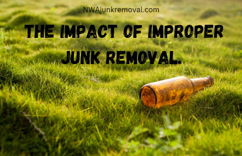 impact of improper junk removal